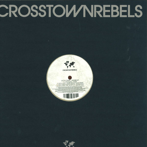 Luca Cazal - Mariri EP | Crosstown Rebels (CRM129) - main