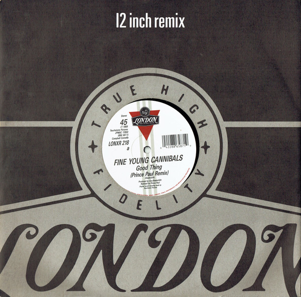 Fine Young Cannibals - Good Thing (Remix) | London Records (LONXR 218) - 3