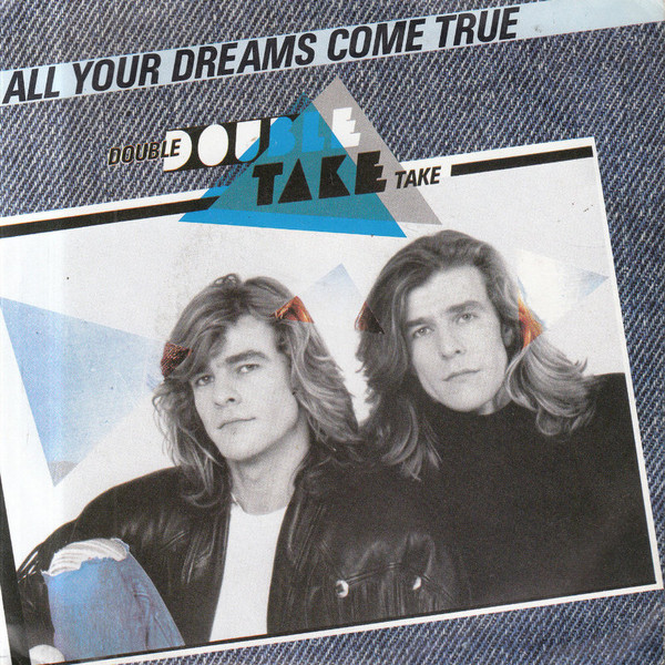 Double Take - All Your Dreams Come True | TELDEC (6.15030)