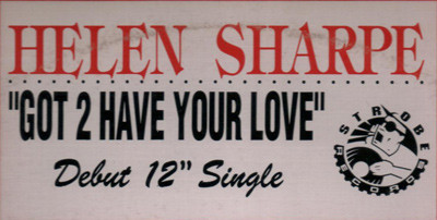 Helen Sharpe - Got 2 Have Your Love | Strobe Records (ST-006) - 4 Helen Sharpe - Got 2 Have Your Love | Strobe Records (ST-006) - 4