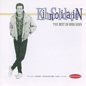 Greg Kihn - KihnSolidation:The Best Of Greg Kihn | Beserkley (R2 70900) - main