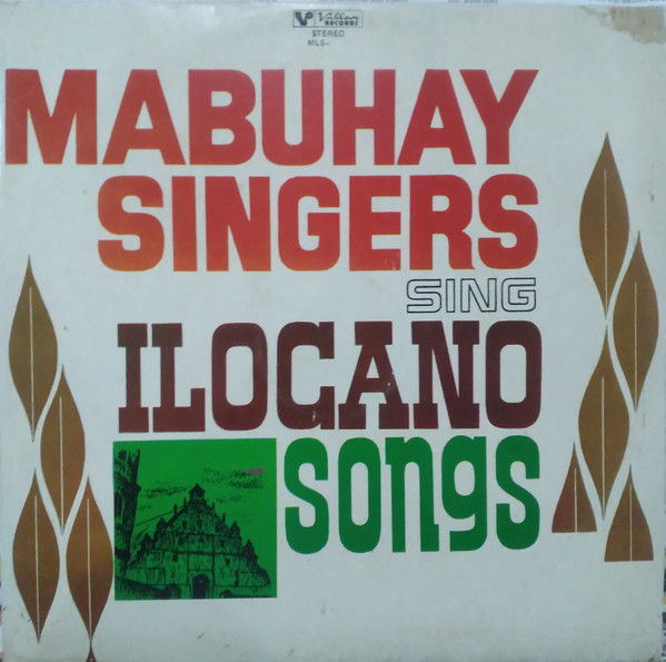 Mabuhay Singers - Mabuhay Singers Sing Ilocano Songs | Villar (MLS-5075) Mabuhay Singers - Mabuhay Singers Sing Ilocano Songs | Villar (MLS-5075)