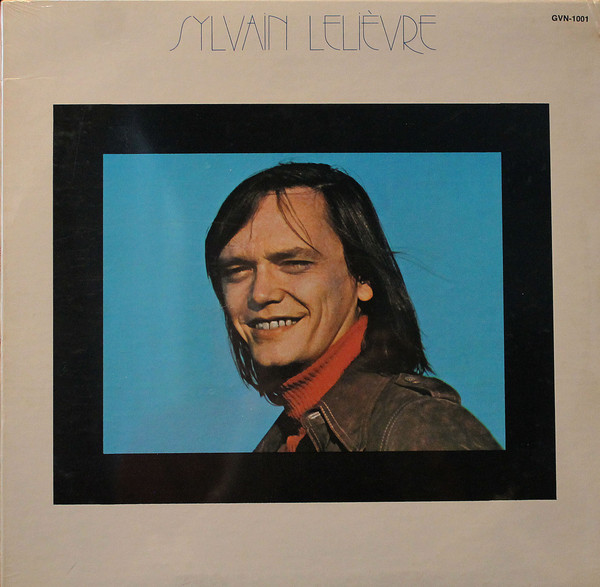 Sylvain Lelièvre - Sylvain Lelièvre | Le Nordet (GVN-1001)