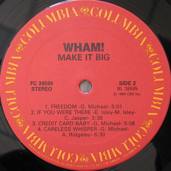 Wham! - Make It Big | Columbia (FC 39595) - 3 Wham! - Make It Big | Columbia (FC 39595) - 3