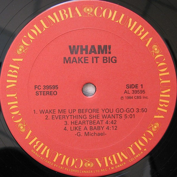 Wham! - Make It Big | Columbia (FC 39595) - 2 Wham! - Make It Big | Columbia (FC 39595) - 2