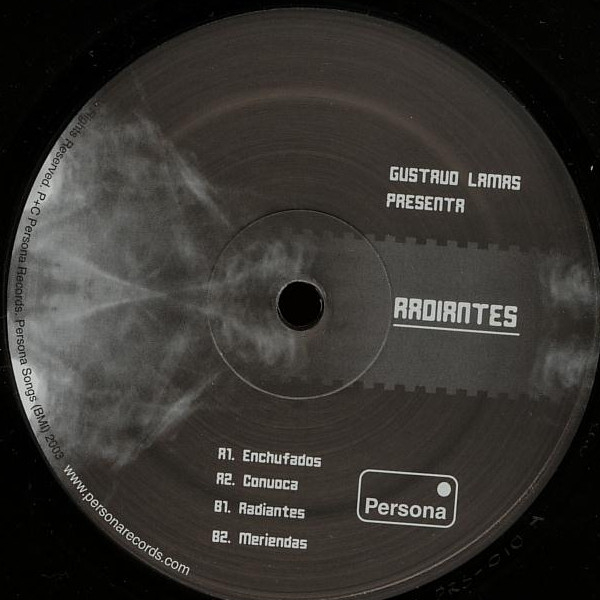 Gustavo Lamas - Radiantes | Persona Records (PRS-010) - 2