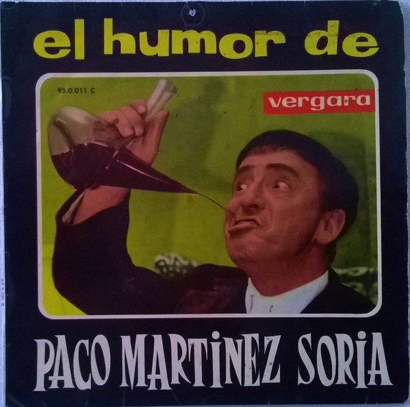Paco Martinez Soria - El Humor De Paco Martinez Soria | Vergara (95.0.011 C) - main Paco Martinez Soria - El Humor De Paco Martinez Soria | Vergara (95.0.011 C) - main