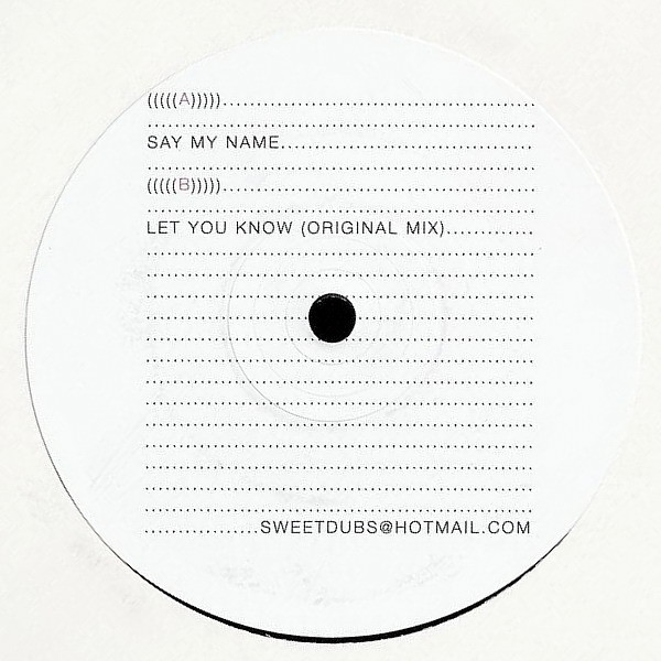 SWEET! - Say My Name / Let You Know (Original Mix) | Sweetdubs (SD001) - 2
