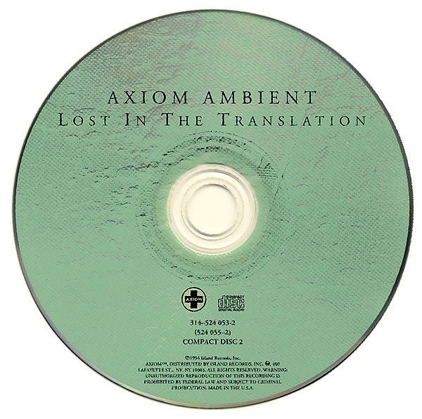 Axiom Ambient - Lost In The Translation | Axiom (314-524 053-2) - 4 Axiom Ambient - Lost In The Translation | Axiom (314-524 053-2) - 4
