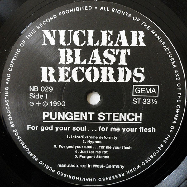Pungent Stench - For God Your Soul ... For Me Your Flesh | Nuclear Blast (NB 029) - 3
