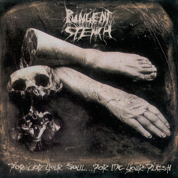 Pungent Stench - For God Your Soul ... For Me Your Flesh | Nuclear Blast (NB 029) - main