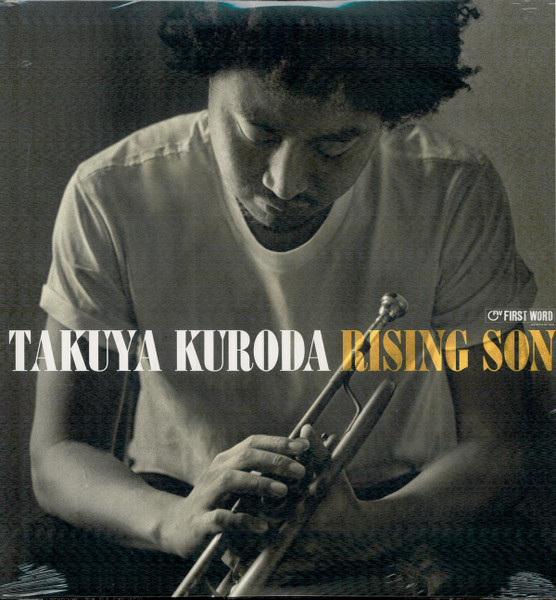 Takuya Kuroda - Rising Son | First Word Records (FW288) - main Takuya Kuroda - Rising Son | First Word Records (FW288) - main