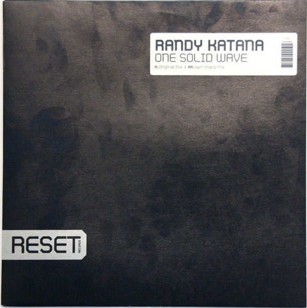 Randy Katana - One Solid Wave | Reset Records (RS001)