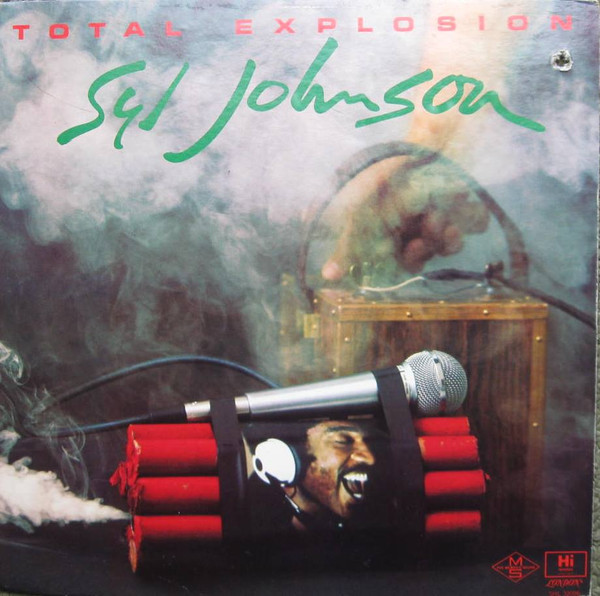 Syl Johnson - Total Explosion | Hi Records (SHL 32096) Syl Johnson - Total Explosion | Hi Records (SHL 32096)