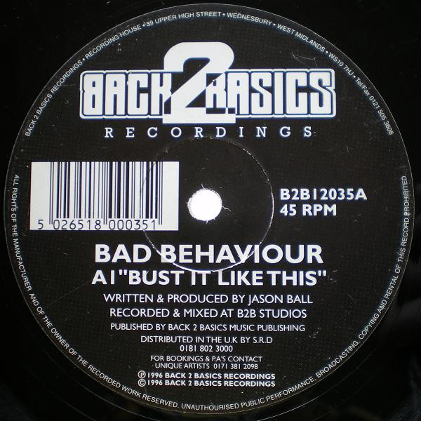 Bad Behaviour - Bust It Like This / Come Closer | Back 2 Basics (B2B12035) - main Bad Behaviour - Bust It Like This / Come Closer | Back 2 Basics (B2B12035) - main