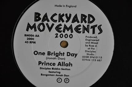 Danny Vibes / Prince Alla - I Believe / One Bright Day | Backyard Movements (BM006) - 2 Danny Vibes / Prince Alla - I Believe / One Bright Day | Backyard Movements (BM006) - 2