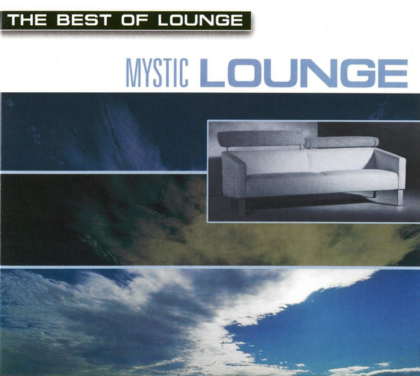 Various - The Best Of Lounge: Mystic Lounge | Galaxy Music (3821112)