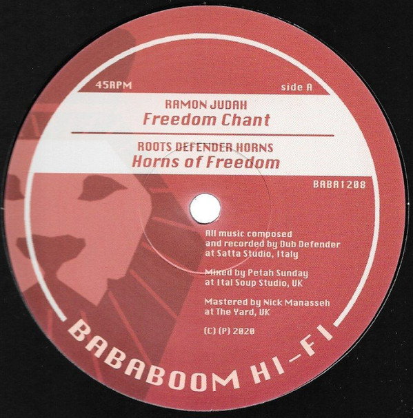 Ramon Judah , Roots Defender Horns , Dub Defender - Freedom Chant / Freedom Rock | Bababoom Hi Fi (BABA1208)