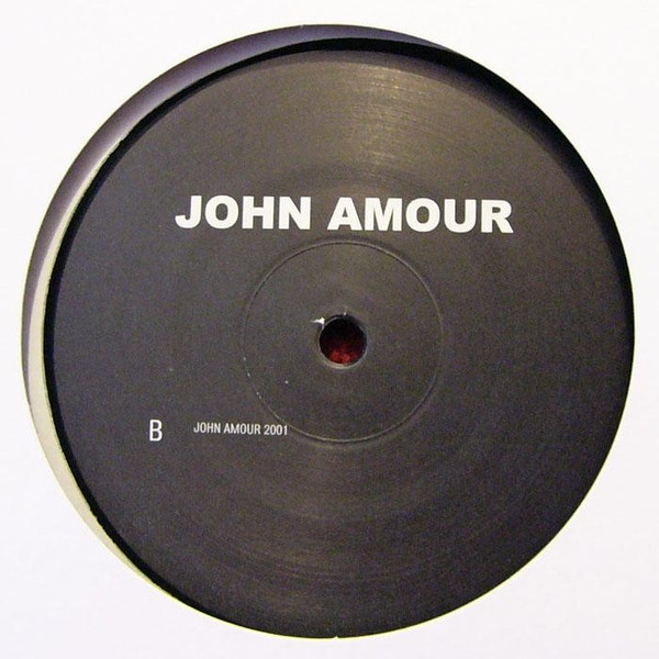Unknown Artist - John Amour | Not On Label (AMOUR001)