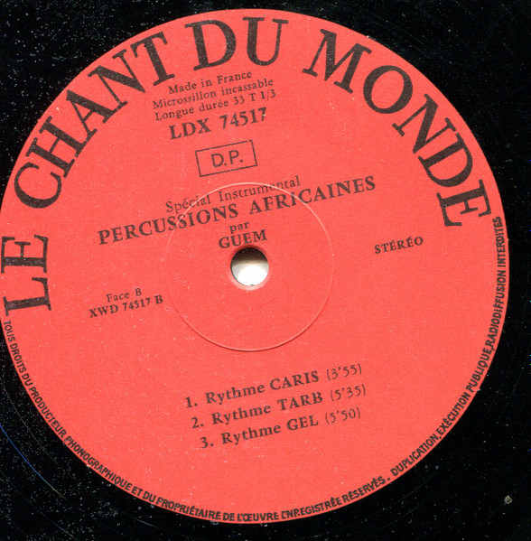 Guem - Les Percussions Africaines | Le Chant Du Monde (LDX 74517) - 3 Guem - Les Percussions Africaines | Le Chant Du Monde (LDX 74517) - 3