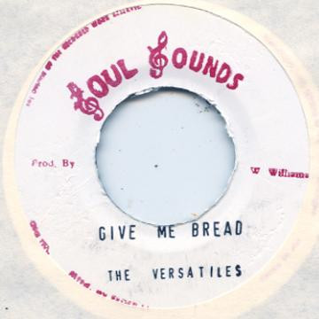 The Versatiles - Give Me Bread | Soul Sounds (none) - main