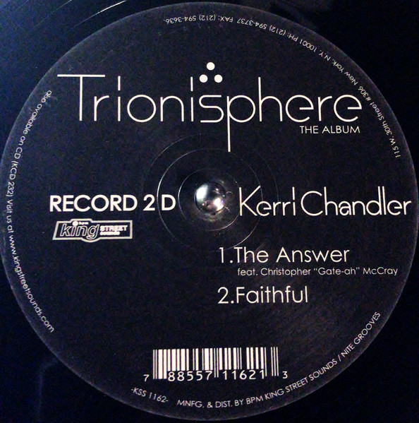 Kerri Chandler - Trionisphere (The Album) | BPM King Street Sounds (KSS 1162) - 4 Kerri Chandler - Trionisphere (The Album) | BPM King Street Sounds (KSS 1162) - 4