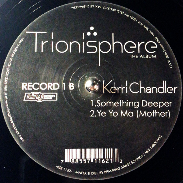 Kerri Chandler - Trionisphere (The Album) | BPM King Street Sounds (KSS 1162) - 2 Kerri Chandler - Trionisphere (The Album) | BPM King Street Sounds (KSS 1162) - 2