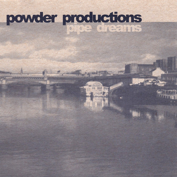 Powder Productions - Pipe Dreams | Glasgow Underground (GUCD5)