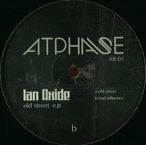 Ian Axide - Old Street E.p. | Atphase (AR.01) - main