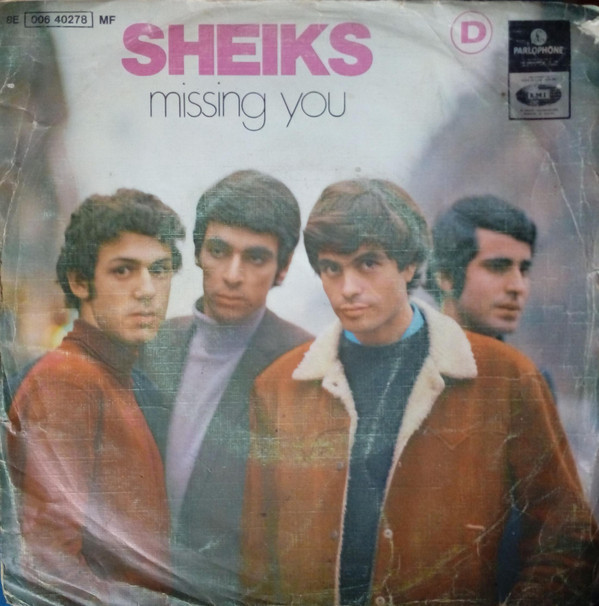 Sheiks - Missing You | Parlophone (8E 006 40278 MF) - main