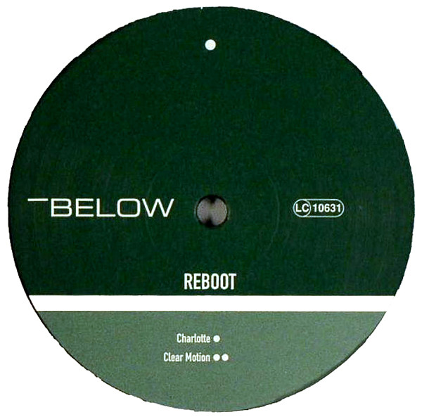 Reboot - Charlotte / Clear Motion | Below (BELOW 14) - main