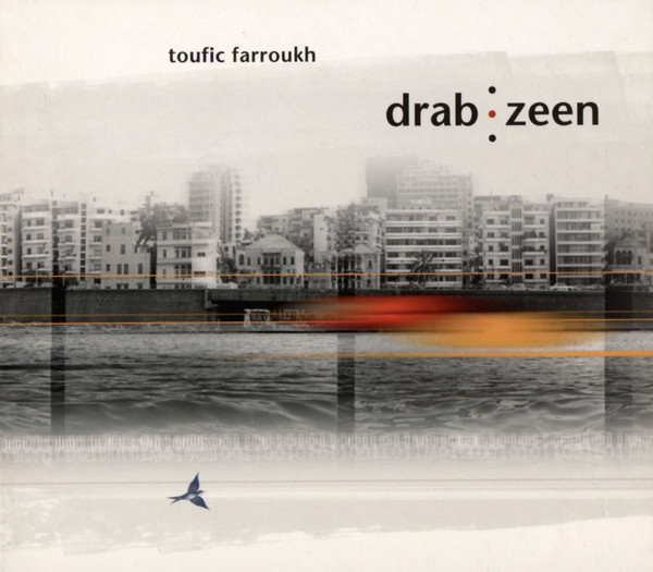 Toufic Farroukh - Drab Zeen | Le Chant Du Monde (274 1158)