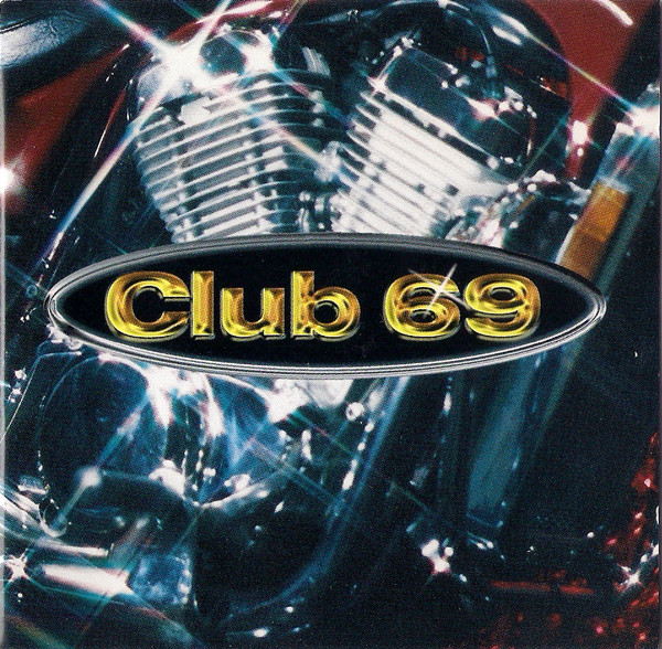 Club 69 - Style | Twisted America Records (TWD-11654)