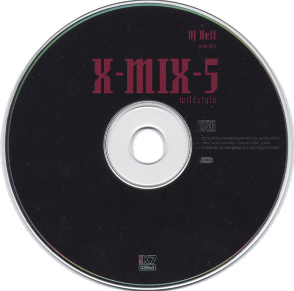 Hell - X-Mix-5 (Wildstyle) | !K7 (k7039cd) - 3