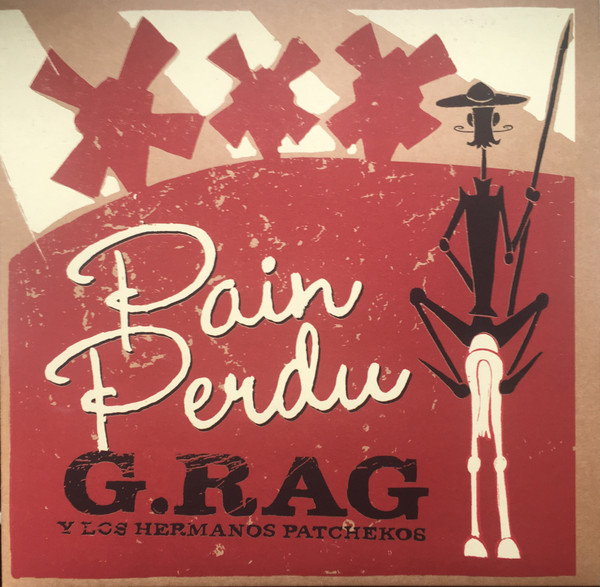 G.Rag Y Los Hermanos Patchekos - Pain Perdu | Gutfeeling (GF035)