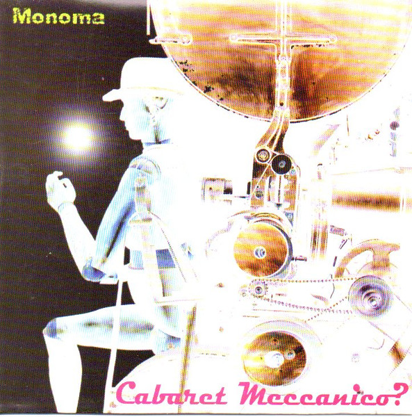 Monoma - Cabaret Meccanico | Not On Label (none) - main Monoma - Cabaret Meccanico | Not On Label (none) - main