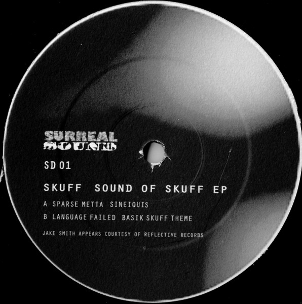 Skuff - Sound Of Skuff EP | Surreal Sound (SD 01) Skuff - Sound Of Skuff EP | Surreal Sound (SD 01)