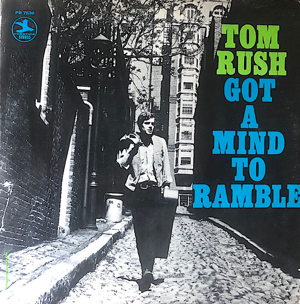 Tom Rush - Got A Mind To Ramble | Prestige (PR 7536)