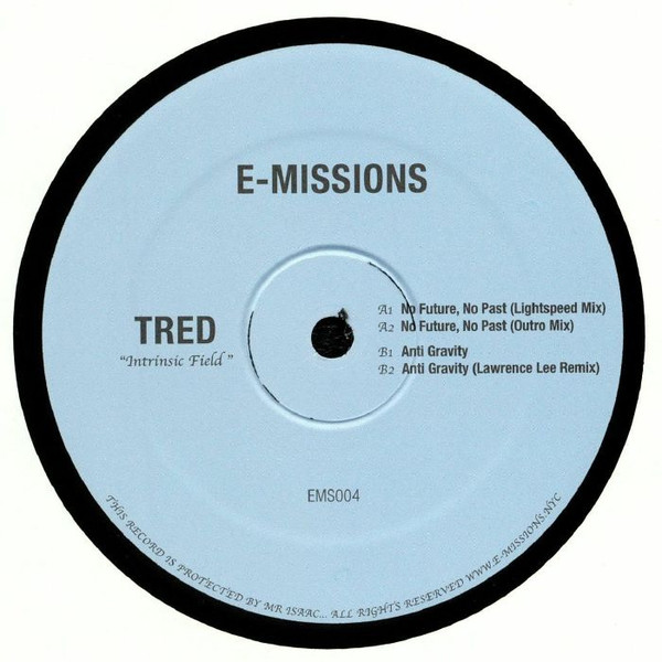 Tred - Intrinsic Field | E-MISSIONS (EMS004) - 2