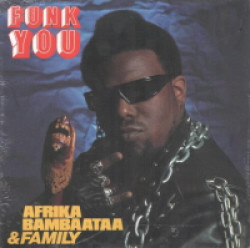 Afrika Bambaataa & Family - Funk You! | Tommy Boy (TB 870)