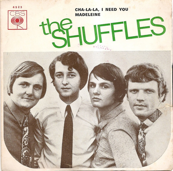 The Shuffles - Cha-La-La, I Need You | CBS (CBS 4523) - main