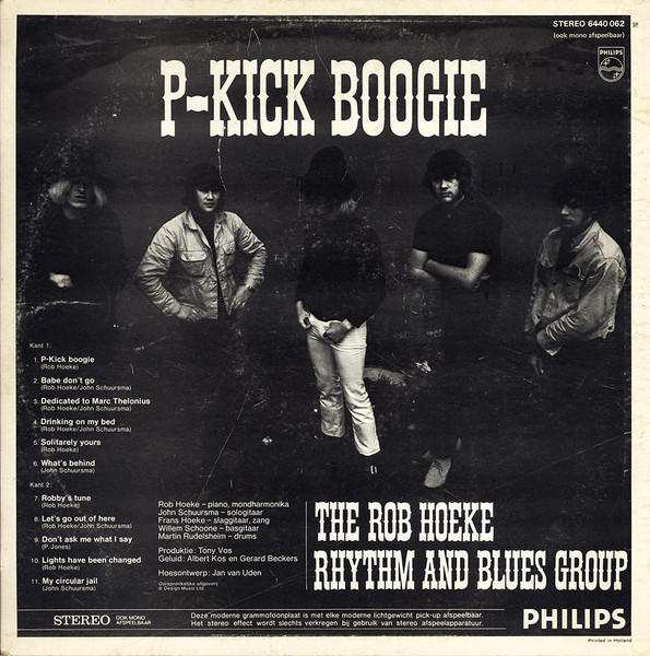 The Rob Hoeke Rhythm & Blues Group - P-Kick Boogie | Philips (6440 062) - 2 The Rob Hoeke Rhythm & Blues Group - P-Kick Boogie | Philips (6440 062) - 2