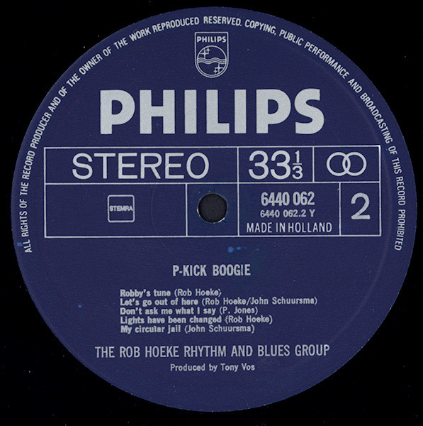 The Rob Hoeke Rhythm & Blues Group - P-Kick Boogie | Philips (6440 062) - 4 The Rob Hoeke Rhythm & Blues Group - P-Kick Boogie | Philips (6440 062) - 4
