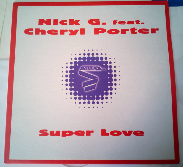 Nick G. Feat. Cheryl Porter - Super Love | Viper (VIP 003)