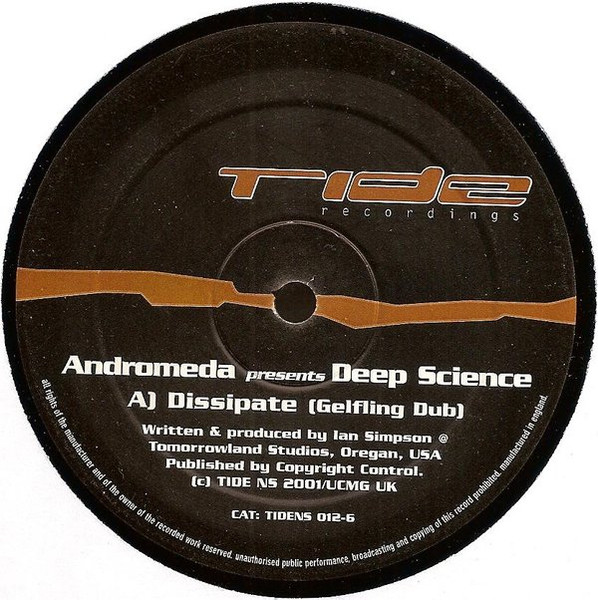 Andromeda Presents Deep Science - Dissipate | Tide NS (TIDENS 012-6)