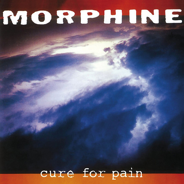 Morphine - Cure For Pain | Music On CD (MOCCD13506) - main