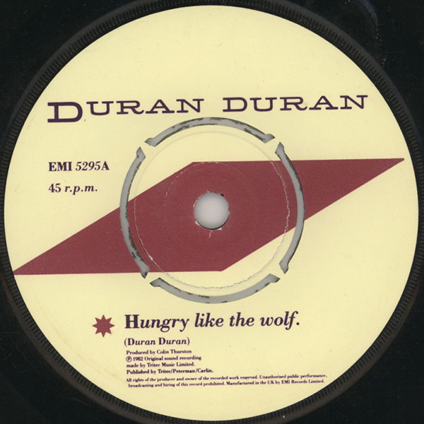 Duran Duran - Hungry Like The Wolf | EMI (EMI 5295) - 3
