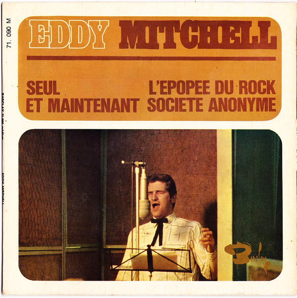 Eddy Mitchell Accompagné Par London All Star - Seul - L'Épopée Du Rock | Barclay (71. 090 M) - main