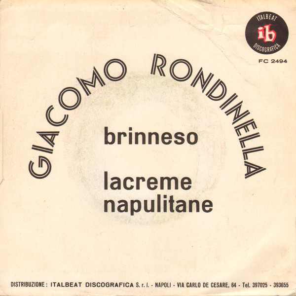 Giacomo Rondinella - Brinneso / Lacreme Napulitane | Italbeat Discografica (FC 2494) - 2