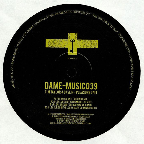 Tim Taylor & DJ Slip - Pleasure Unit | Dame-Music (DAME-039) - 2